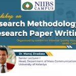 Workshop on Research Methodology and Research Paper Writing Workshop on Research Methodology and Research Paper Writing